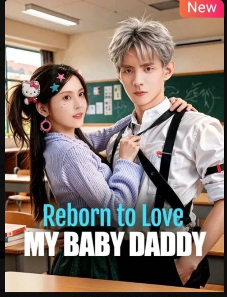 Reborn to Love My Baby Daddy
