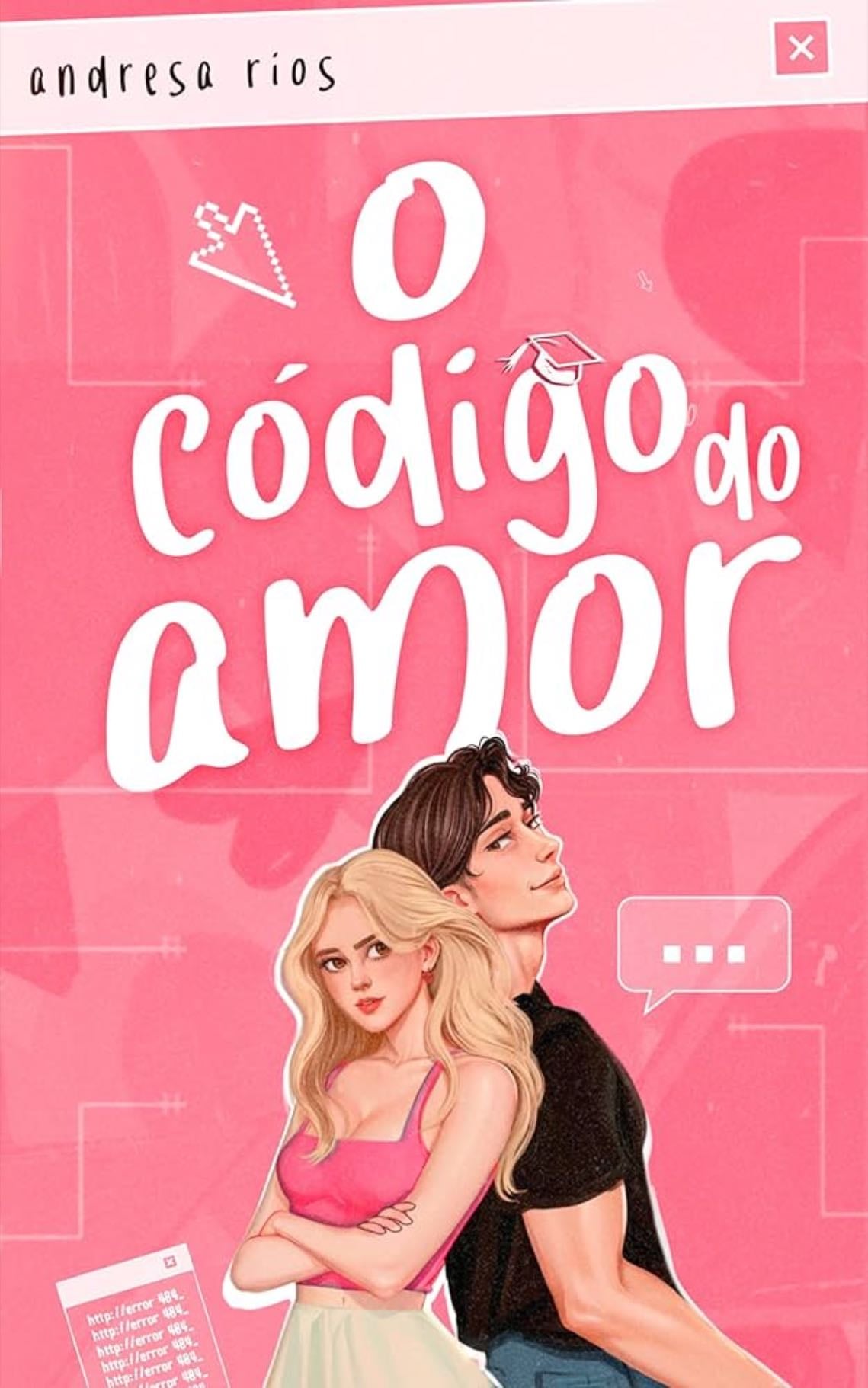 O Código do Amor - Andresa Rios • 2024