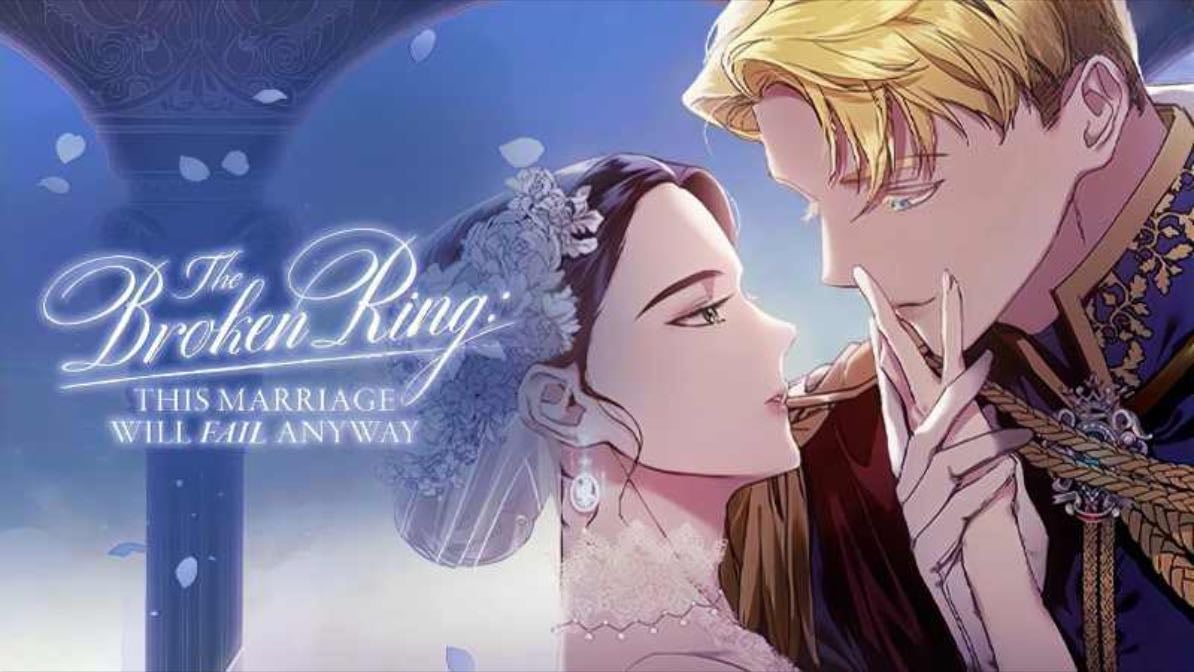 The Broken Ring: This Marriage will Fail Anyway