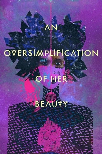 An Oversimplification of Her Beauty - Terence Nance · 2012