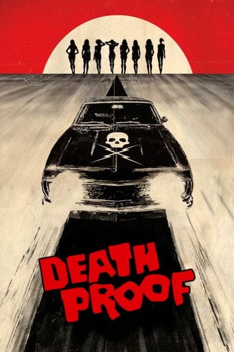 Death Proof - Quentin Tarantino · 2007