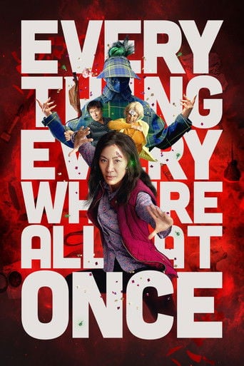 Everything Everywhere All at Once - Daniel Scheinert · 2022