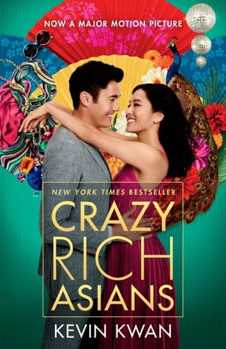 Crazy Rich Asians (Crazy Rich Asians Trilogy Book 1) - Kevin Kwan โข 2013